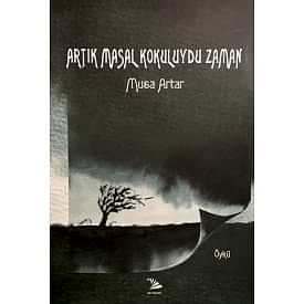 ARTIK MASAL KOKULUYDU ZAMAN