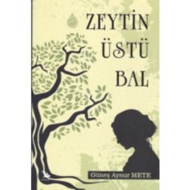ZEYTİN ÜSTÜ BAL