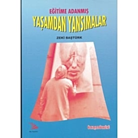 YAŞAMDAN YANSIMALAR