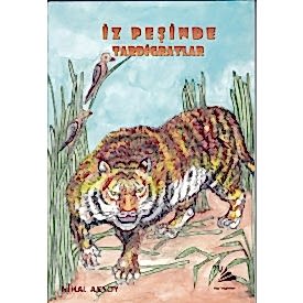 İZ PEŞİNDE  TARDİGRATLAR