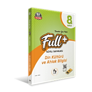FULL+ 8. SINIF SORU BANKASI DİN KÜLTÜRÜ VE AHLAK BİLGİSİ