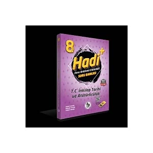 HADİ 8. SINIF KONU ANLATIMLI ETKİNLİKLİ SORU BANKASI T.C. İNKILAP TARİHİ VE ATATÜRKÇÜLÜK
